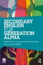 Secondary English For Generation Alpha - Preview