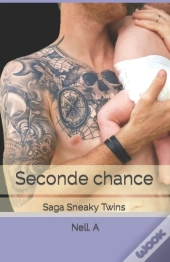 Seconde Chance: Saga Sneaky Twins
