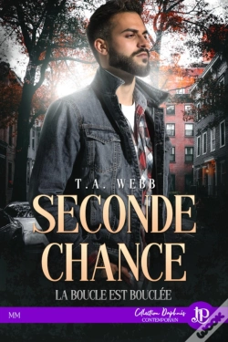Capa do artigo Seconde Chance Tome 2 : La Boucle Est Bouclée