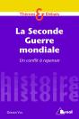 Seconde Guerre Mondiale ; Un Conflit À Repenser - Preview