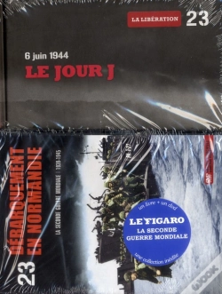 Capa do artigo Seconde Guerre Mondiale : Volume23 : 6 Juin 44 : Le Jour J