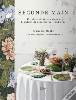 Capa do artigo Seconde Main : 32 Tables De Fêtes Chinées & Autant De Recettes Qui Vont Avec