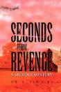 Seconds From Revenge - Preview