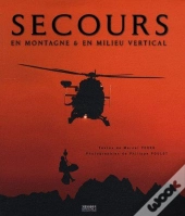 Secours En Montagne Et En Milieu Vertical