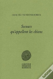 Secours Qu'Appellent Les Chiens