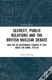 Capa do artigo Secrecy, Public Relations And The British Nuclear Debate