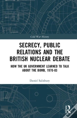 Capa do artigo Secrecy, Public Relations And The British Nuclear Debate