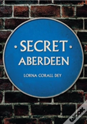 Secret Aberdeen