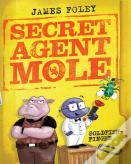 Secret Agent Mole: Goldfish-Finger
