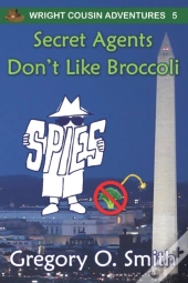 Secret Agents Don'T Like Broccoli
