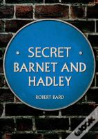 Secret Barnet And Hadley