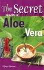 Secret Benefits Of Aloe Vera - Preview