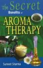 Secret Benefits Of Aromatherapy - Preview