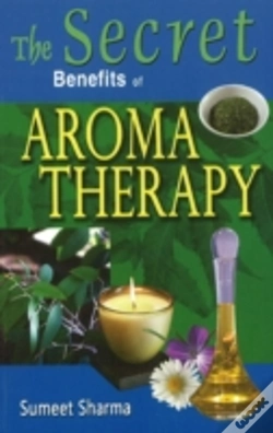 Capa do artigo Secret Benefits Of Aromatherapy