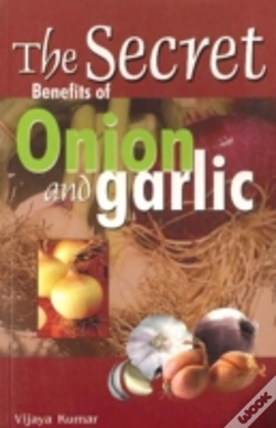 Capa do artigo Secret Benefits Of Onion & Garlic