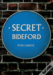 Secret Bideford