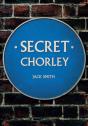 Secret Chorley - Preview
