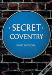 Secret Coventry
