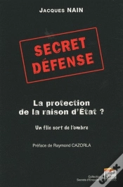 Capa do artigo Secret Défense ; La Protection De La Raison D