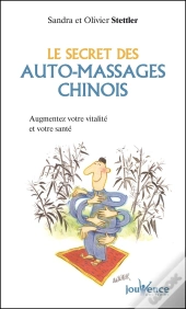 Secret Des Auto-Massages Chinois