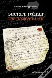 Secret D'Etat En Roussillon