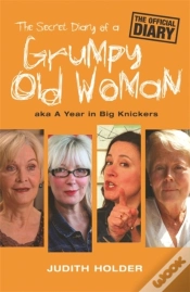 Capa do artigo Secret Diary Of A Grumpy Old Woman