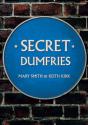 Secret Dumfries - Preview