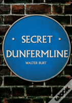 Secret Dunfermline