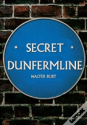 Secret Dunfermline