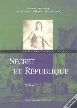 Capa do artigo Secret Et République, 1795-1840