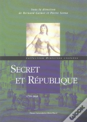 Secret Et République, 1795-1840