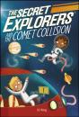 Secret Explorers And The Comet Collision - Preview