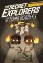 Secret Explorers And The Tomb Robbers - Preview