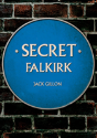 Secret Falkirk - Preview