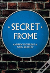 Secret Frome