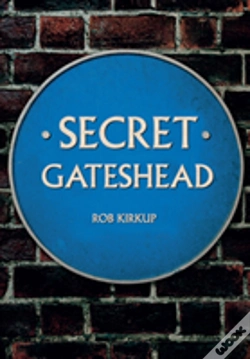 Capa do artigo Secret Gateshead