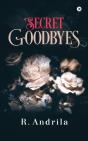 Secret Goodbyes - Preview