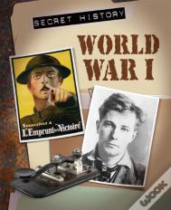 Secret History: World War I