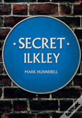 Secret Ilkley