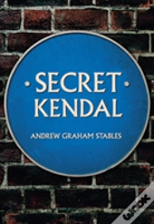 Secret Kendal