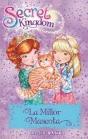 Secret Kingdom 29. La Millor Mascota - Preview