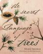 Secret Language Of Trees - Preview