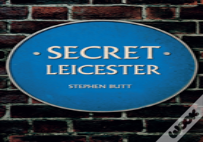 Secret Leicester