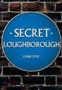 Secret Loughborough - Preview