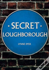 Secret Loughborough