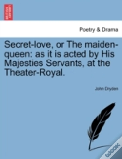 Capa do artigo Secret-Love, Or The Maiden-Queen: As It