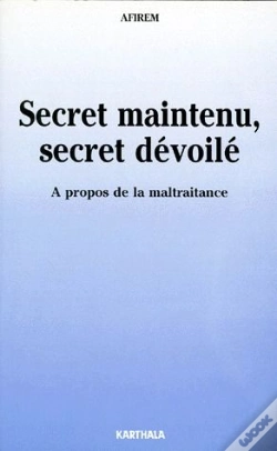 Capa do artigo Secret Maintenu, Secret Dévoilé. A Propos De La Maltraitance