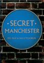 Secret Manchester - Preview