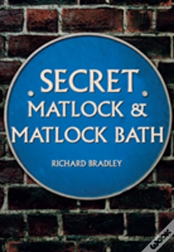 Capa do artigo Secret Matlock & Matlock Bath