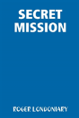 Secret Mission - Preview